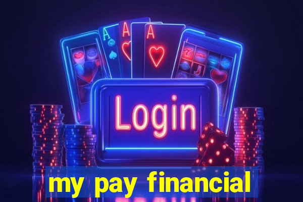 my pay financial